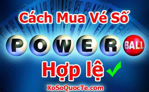 Xổ Số PowerBall, Cách Mua Vé Số PowerBall .